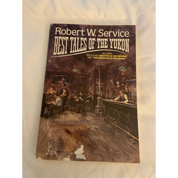 Best Tales of the Yukon by Robert Service ( VTG 1983 Paperback) - Picture 1 of 3